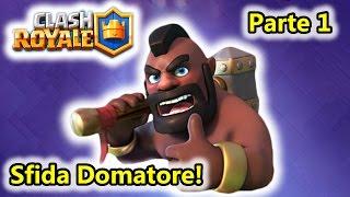 Clash Royale - Sfida Domatore di Cinghiali - Parte 1 - Salvo Pimpos