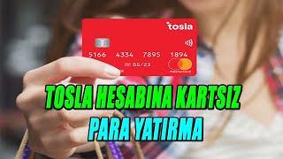 TOSLA HESABINA KARTSIZ PARA YATIRMA AKBANK