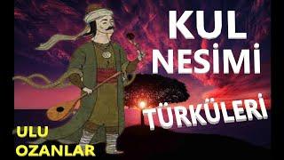 TÜRKÜLER- Kul Nesimi Türküleri-Deyişleri #deyişler #alevitürküleri #alevilik