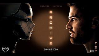 Archive - Trailer