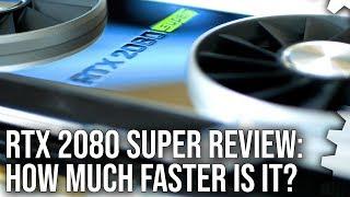 Nvidia RTX 2080 Super Review Is The Top-End Super Fast Enough?