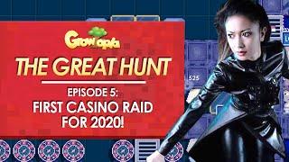 The Great Hunt Episode 5 First Casino Raid for 2020