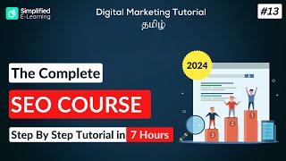 SEO Full Course in Tamil 2024  SEO Tutorial For Beginners in Tamil  #13