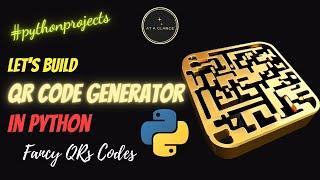 QR Code Generator using Python  Generate Fancy QR Codes  At A Glance  #python #project #qrcode