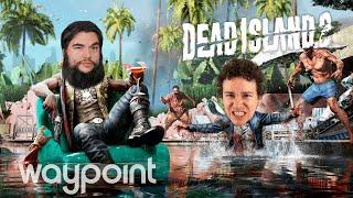 Dead Island 2 - The Dirty Boys Become the Island Boys