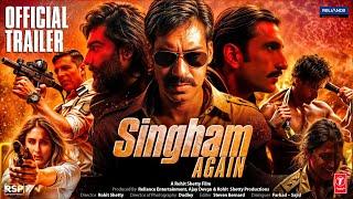 Singham Again- Official Trailer Ranveer Singh Deepika Ajay D Arjun K Rohit Shetty 15thAug 2024