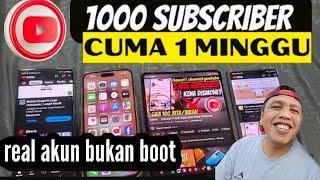 1000 subscribe dalam seminggu