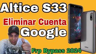 Eliminar Cuenta de Google Altice S33 Android 10  Quitar Cuenta Google ALTICE S33 Frp Bypass 2024