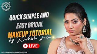  LIVE  Quick Simple and Easy Bridal Makeup tutorial  Long Lasting Makeup    @pkmakeupstudio