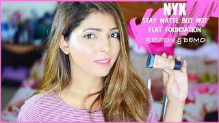 NYX STAY MATTE BUT NOT FLAT FOUNDATION - REVIEW & DEMO  HINA ATTAR