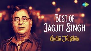 Best Of Jagjit Singh  Tum Ko Dekha To  Tum Itna Jo Muskura Rahe Ho  Audio Jukebox