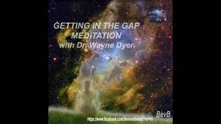 JAPA MEDITATION Getting In The Gap Meditation with Dr Wayne Dyer LAW OF ATTRACTION MEDITATION