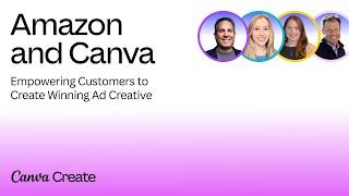 Canva Create 2024 Empowering Customers To Create Winning Ad Creative