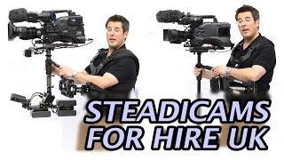 Steadicam Hire Models from UK Operator John E Fry