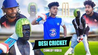 Desi Cricket  देसी क्रिकेट  The Comedy Kingdom