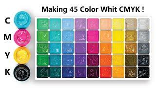 Making 45 Colors with CMYK Colors