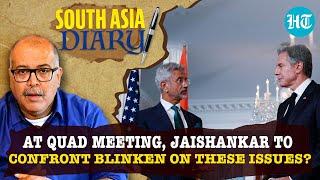 After China Jaishankar To Now Confront US At QUAD Meet? Decoding India’s Agenda  South Asia Diary