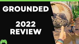 Grounded 2022 Review