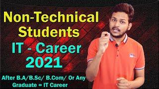 IT Career Roadmap for Non-tech Graduate or students After 12th B.Com B.Sc B.A Get ready for IT