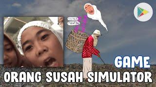 Game Orang Susah Ome TV - Orang Susah Simulator