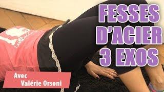 Exercices pour avoir de belles fesses dacier et rebondies - Avec Valérie Orsoni