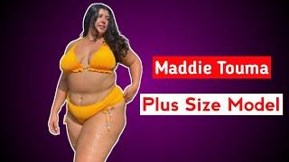 Maddie Touma … American Gorgeous Plus Size Curvy Fashion Model  Brand Promoter  Biography Facts