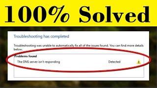 How To Fix DNS Server isnt Responding Problem - Simple Solution 100% Solved