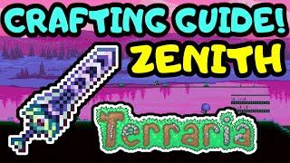 TERRARIA ZENITH CRAFTING GUIDE Step by Step Zenith Sword Crafting Guide Terraria 1.4 Journeys End