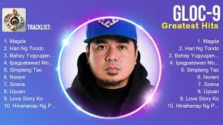 Gloc 9  Gloc 9 Top Songs  Gloc 9 Full Album