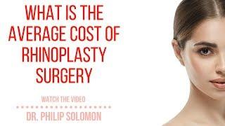 What Is The Average Cost Of Rhinoplasty Surgery?