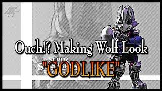 OUCH? MAKING WOLF LOOK GODLIKE