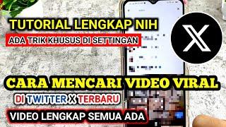 cara mencari video viral di twitter terbaru  video lengkap terbaru