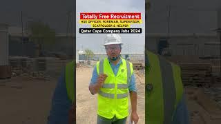 Qatar Free Visa Jobs 2024  Cape Company #dubai #shorts #jobs #viral