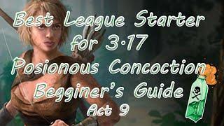  PoE 3 17  BEST LEAGUE STARTER POISONOUS CONCOCTION BEGINNER GUIDE ACT 9 WALKTHROUGH