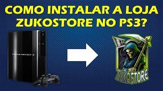 LOJA ZUKOSTORE V4.3 PARA PS3 - UMA DAS MELHORES LOJAS - TUTORIAL COMO INSTALAR NO PLAYSTATION 3