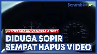 Sebelum Kecelakaan Maut Vanessa Angel dan Suami Diduga Sopir Sempat Hapus Video