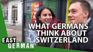 What do Germans think about Switzerland?  Easy German 119