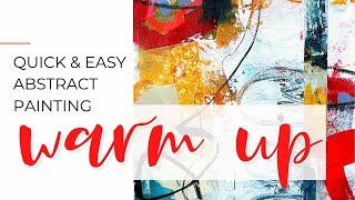 Quick & Easy Abstract Painting Warm Up Exercise  Art Tutorial for Beginners & Experienced Artists