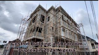 Total construction cost for this 5bedroom Duplex in 2024 Nigeria.