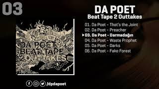 Da Poet - Darmadağın  Beat Tape 2 Outtakes Official Audio