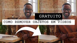 Ferramenta Gratuita Como Remover Objetos e Pessoas no video