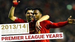 Every Premier League Goal 201314  Suarez and Sturridge fire 52 goals between them