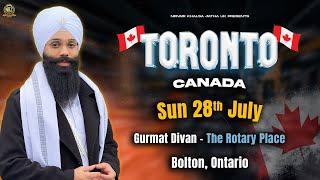 Gurmat Divan Canada Tour 2024  Bolton Ontario  Bhai Harinder Singh Ji  NKJ  28072024