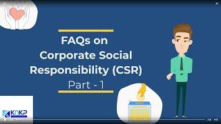 Corporate Social Responsibility CSR - FAQs Series  Part 1