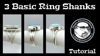 3 Easy Ring Shank Styles A Silversmithing Tutorial