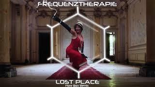 Frequenztherapie - Lost Place Flow Box Remix