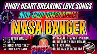 Pinoy Love Songs Forever Single X Selos Masa Banger  Disco Nation Remix