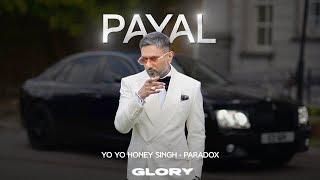 Payal Visualizer Yo Yo Honey Singh  Paradox  GLORY  Bhushan Kumar