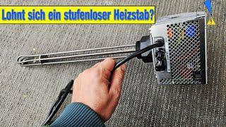 Lohnt sich ein stufenloser Heizstab?