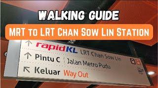 Step-by-Step Walking Guide From Chan Sow Lin MRT to LRT Station